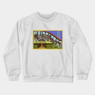 Greetings from Bridgeport, Connecticut - Vintage Large Letter Postcard Crewneck Sweatshirt